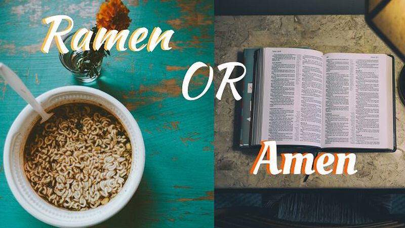 Ramen or Amen
