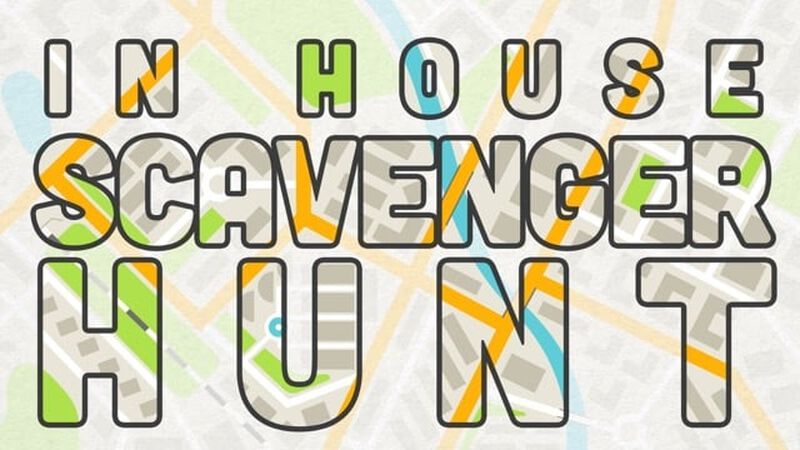 In-House Scavenger Hunt