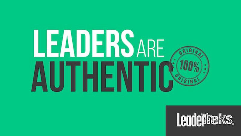 Leaders Are Authentic