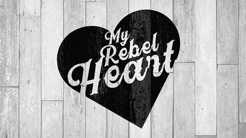 My Rebel Heart