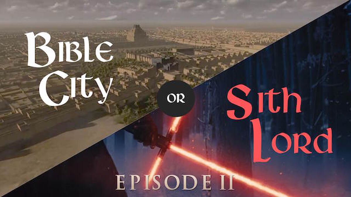 Bible City or Sith Lord - Episode II image number null