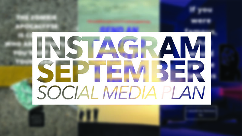 Instagram September 2020 Social Media Plan
