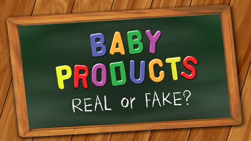 Baby Products - Real or Fake