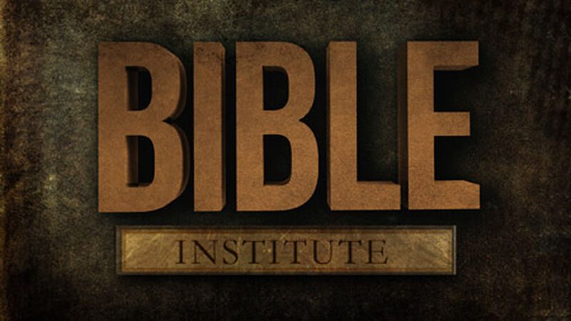 Bible Institute: New Testament