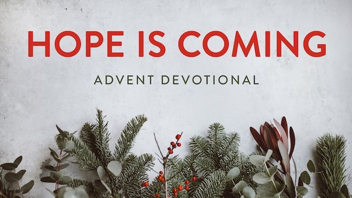 Hope is Coming: Advent Devotional image number null
