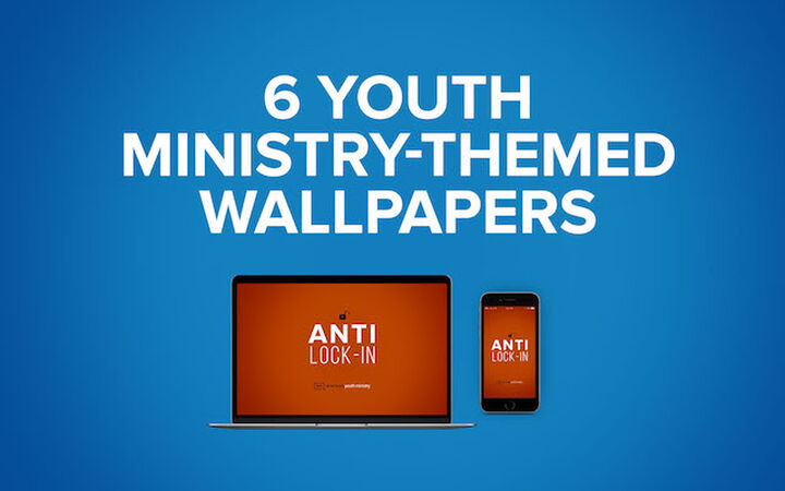 Six Youth Ministry-Themed Wallpapers