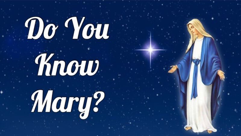 Do You Know Mary?