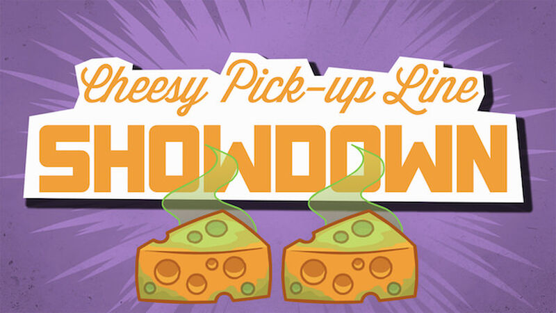 Cheesy Pickup Line Showdown 2