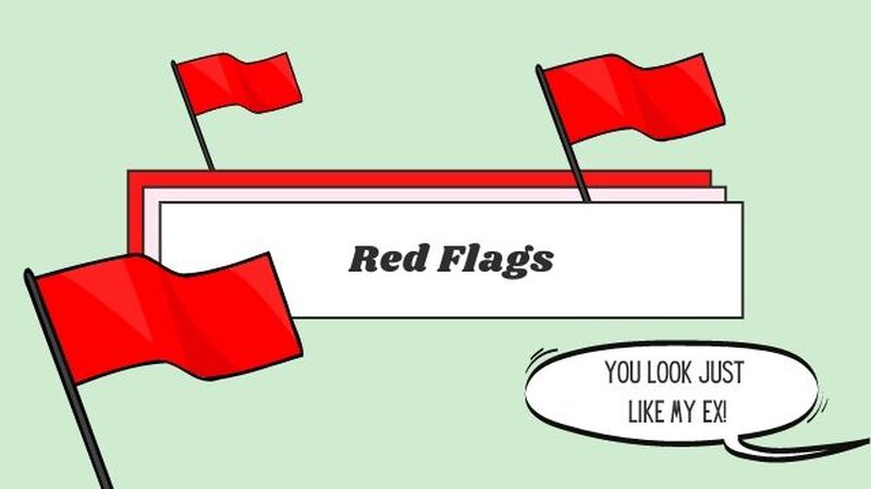 Red Flags