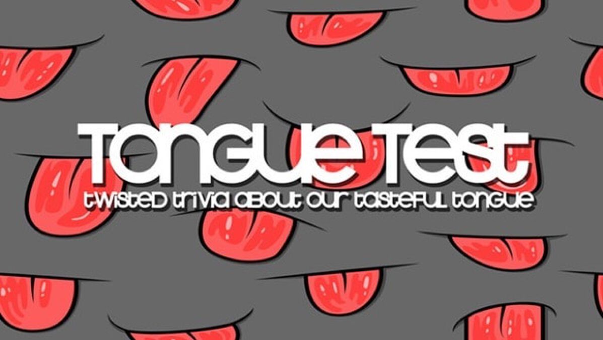 Tongue Trivia: Twisted Trivia about our Tasteful Tongue image number null