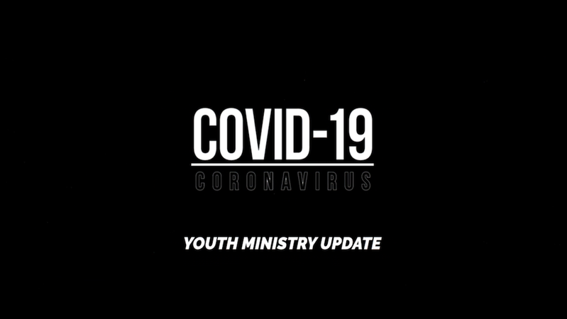 Youth Ministry Coronavirus Update Bumper Videos