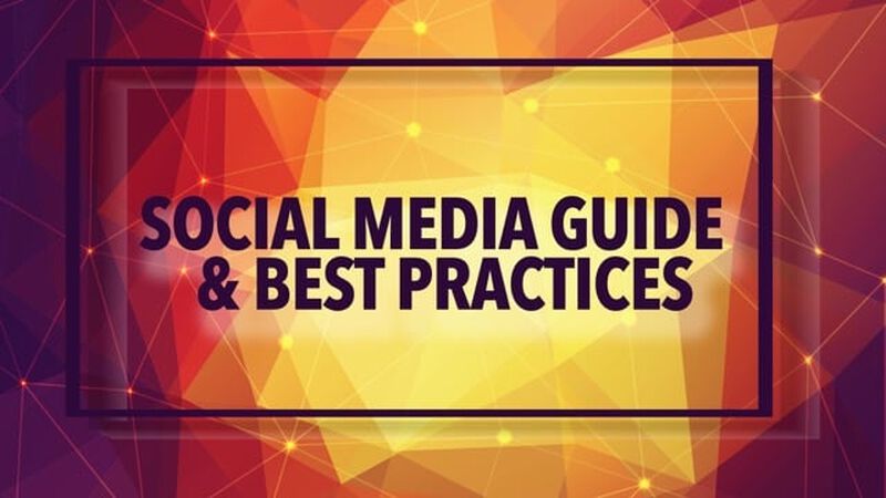 Social Media Guide & Best Practices