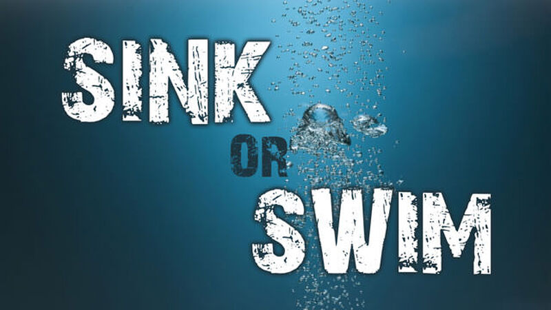 Sink or Swim