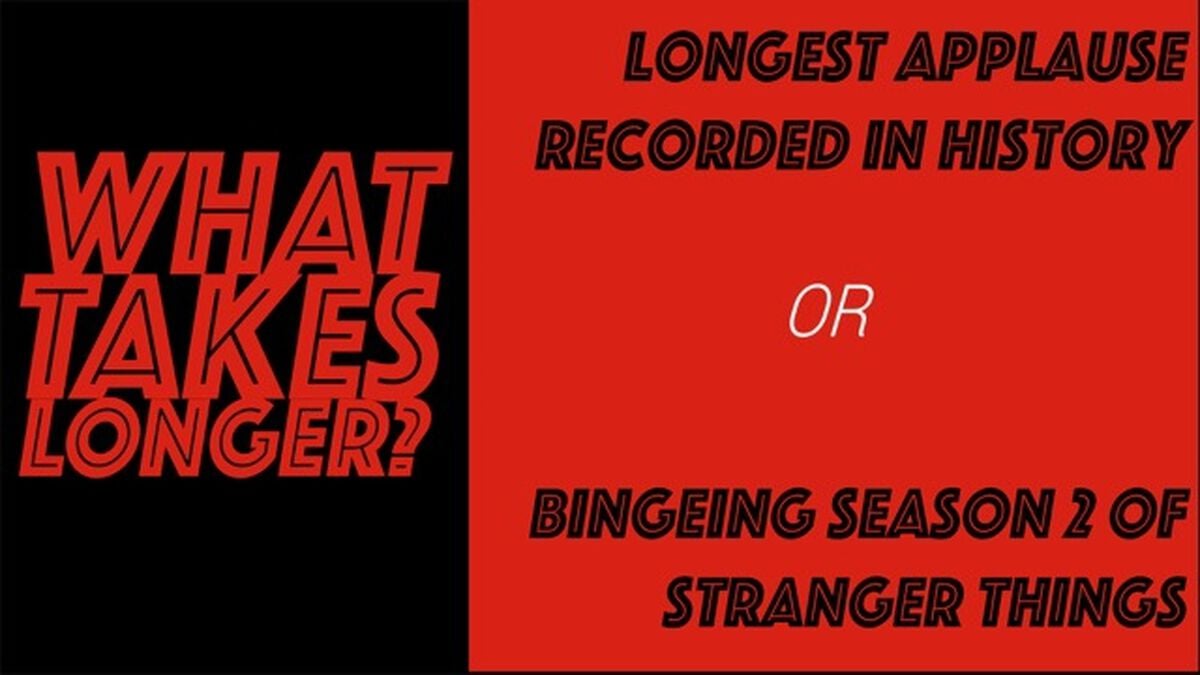 What Takes Longer? Stranger Things 2 Edition image number null