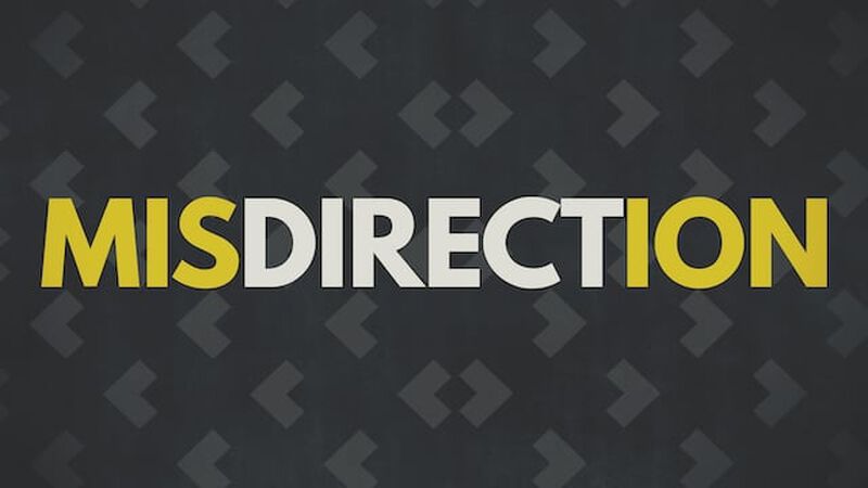 Misdirection
