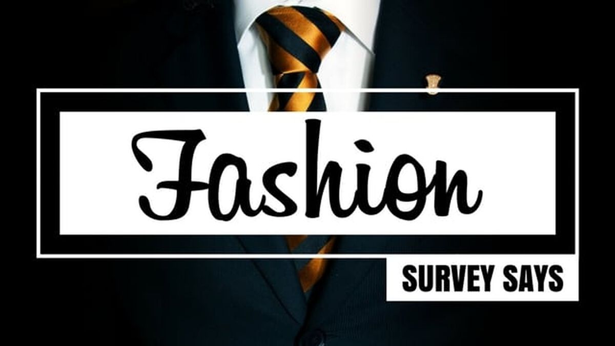 Survey Says: Fashion image number null
