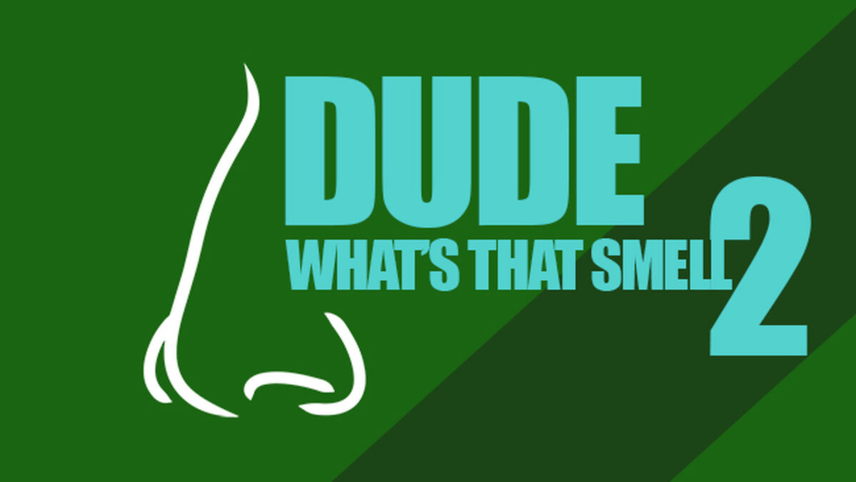 Dude, What’s that Smell? Volume 2 image number null