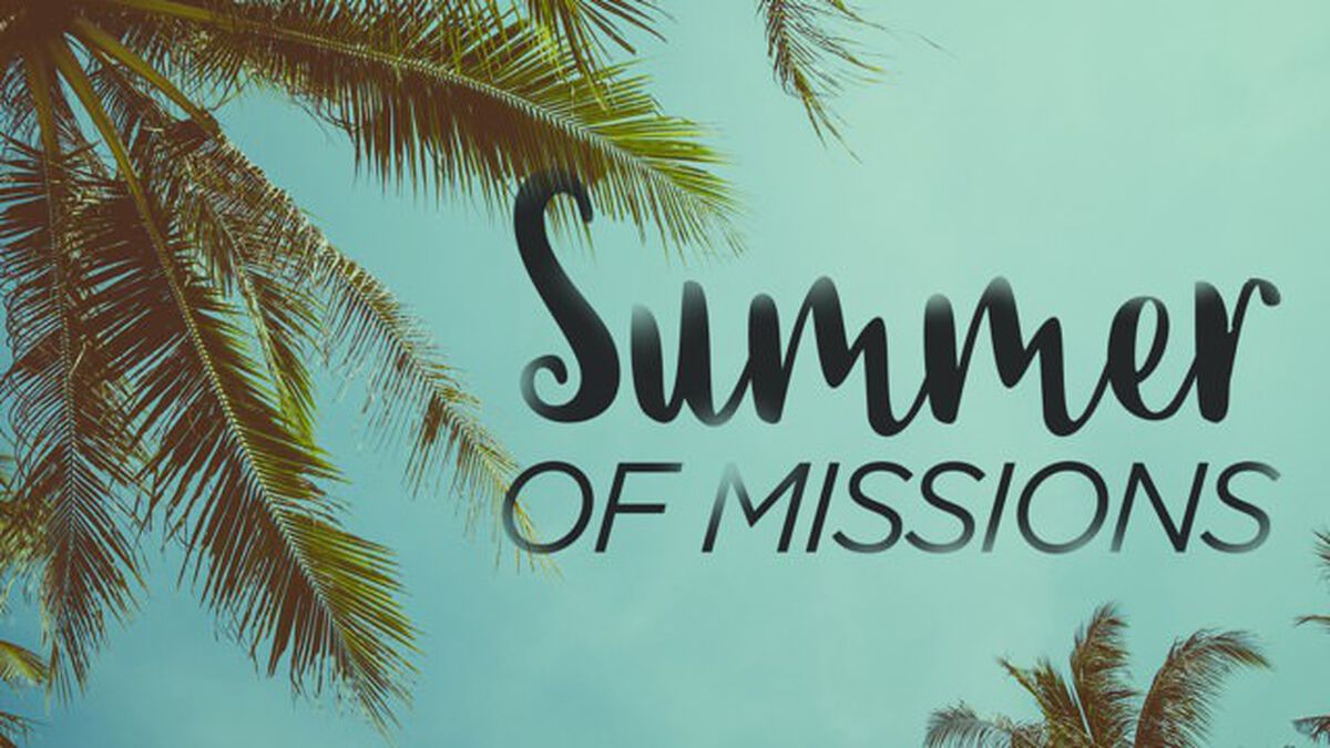 A Summer of Missions image number null