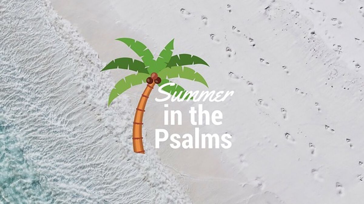 Daily Scriptures Summer in the Psalms image number null