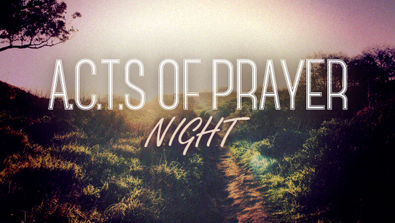 A.C.T.S. of Prayer Night