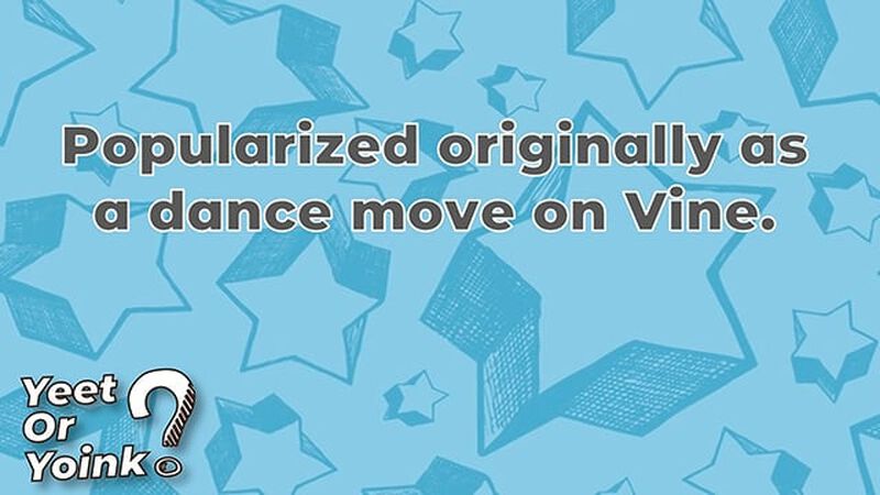 Yeet or Yoink