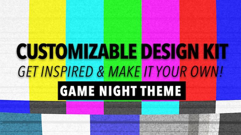 Customizable Design Kit: Game Night