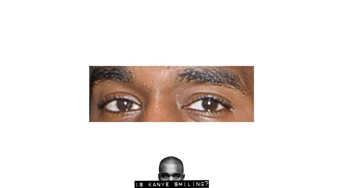 Is Kanye Smiling? image number null