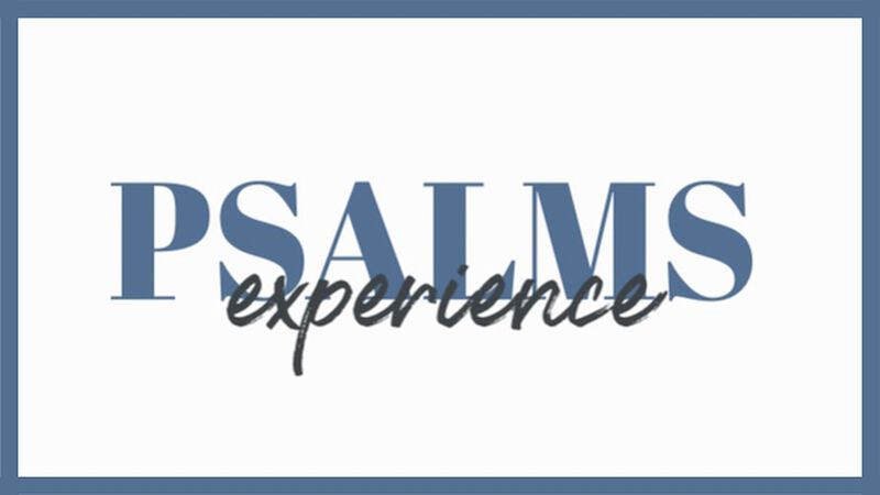 Psalms Prayer Experience
