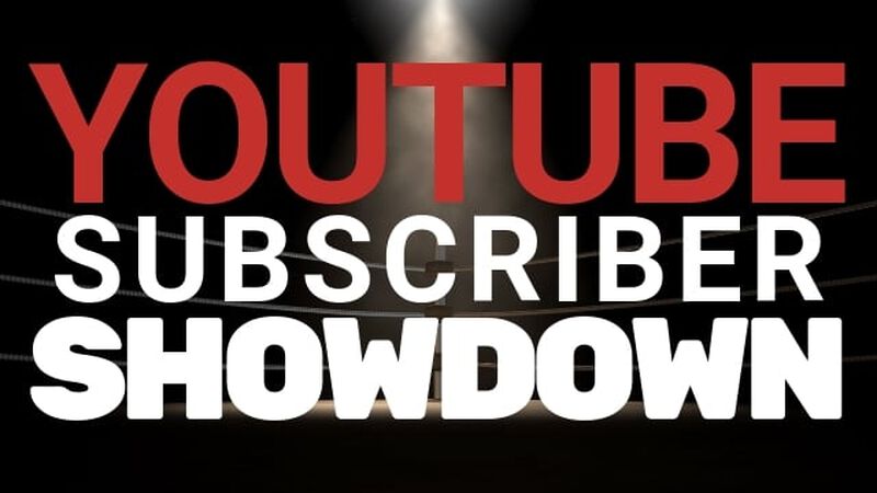 Subscriber Showdown