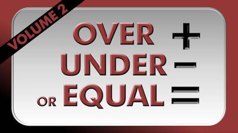 Over Under or Equal: Volume 2
