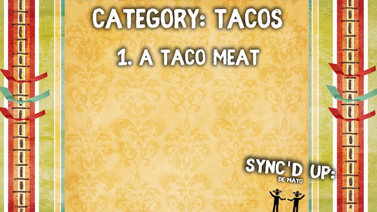Sync&rsquo;d Up De Mayo image number 3