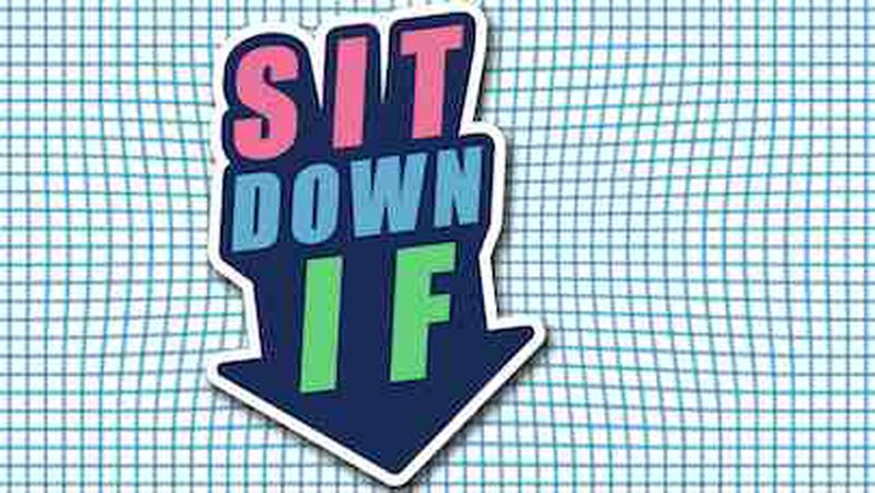 Sit Down If