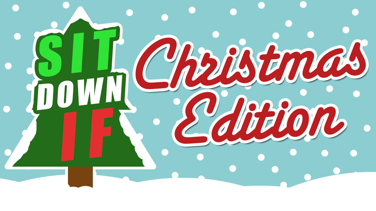 Sit Down If: Christmas Edition image number 0