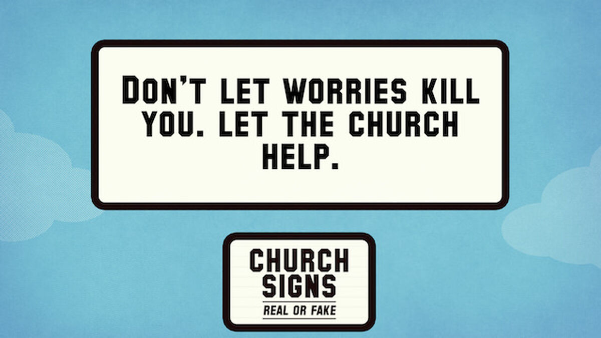 Church Signs: Real or Fake 2 image number 2