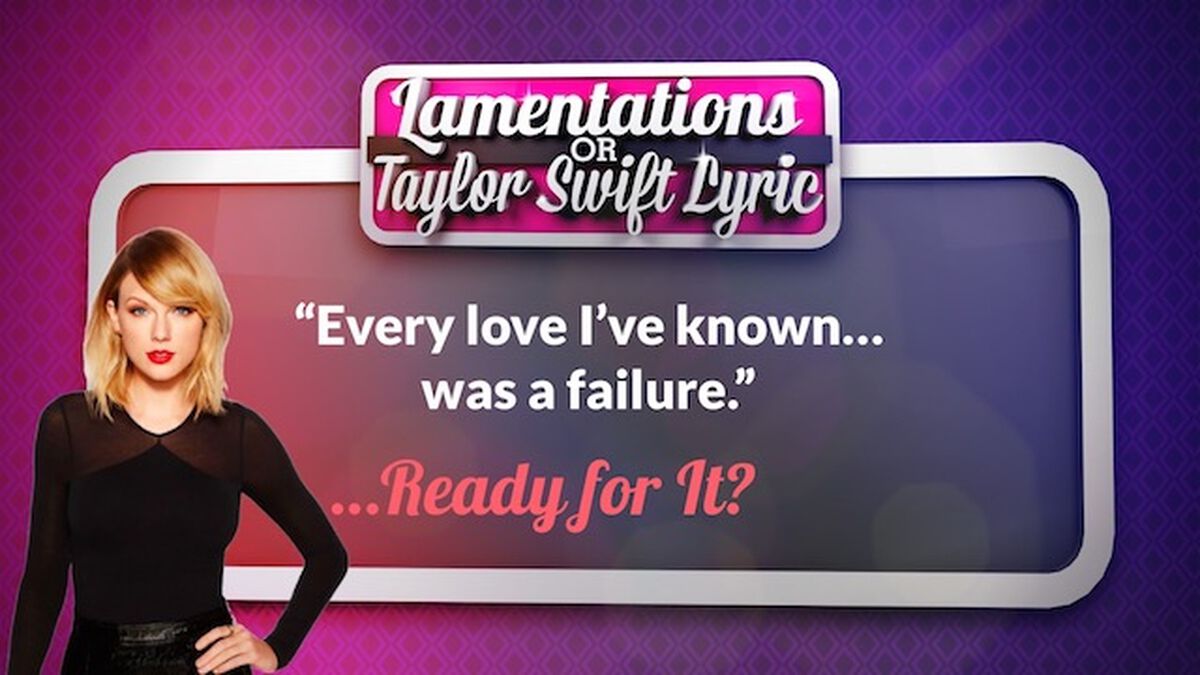Taylor Swift or Lamentations? Volume 4 image number 2
