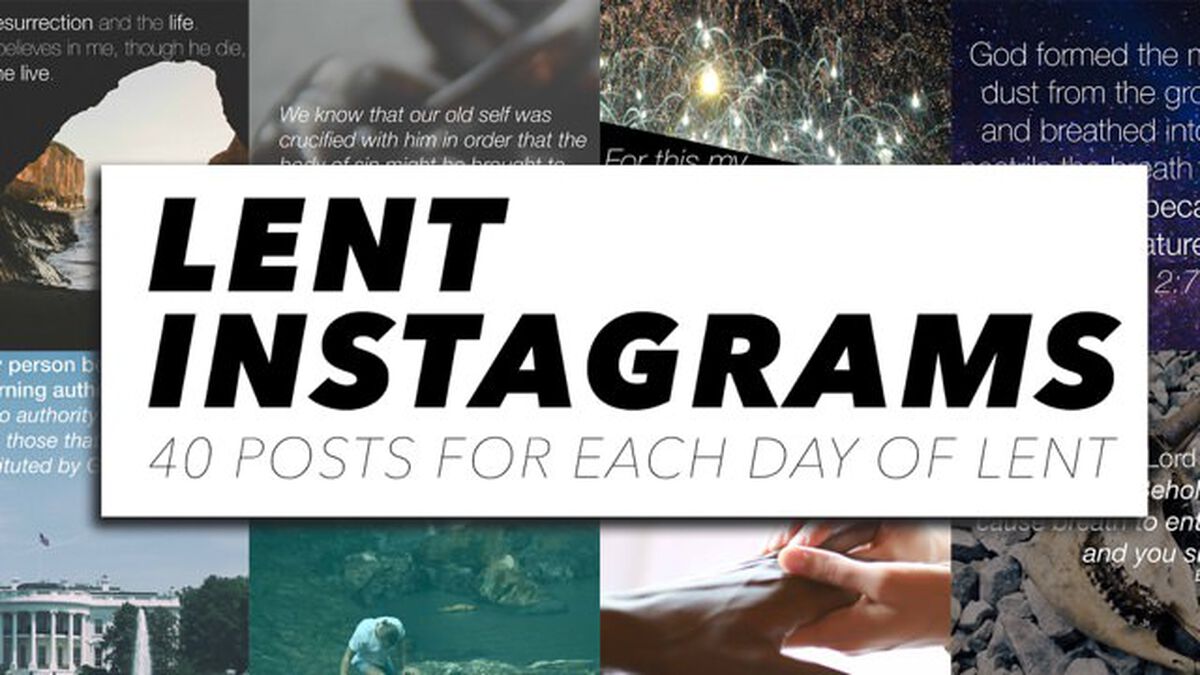 40 Instagram Devotionals for Lent image number 0