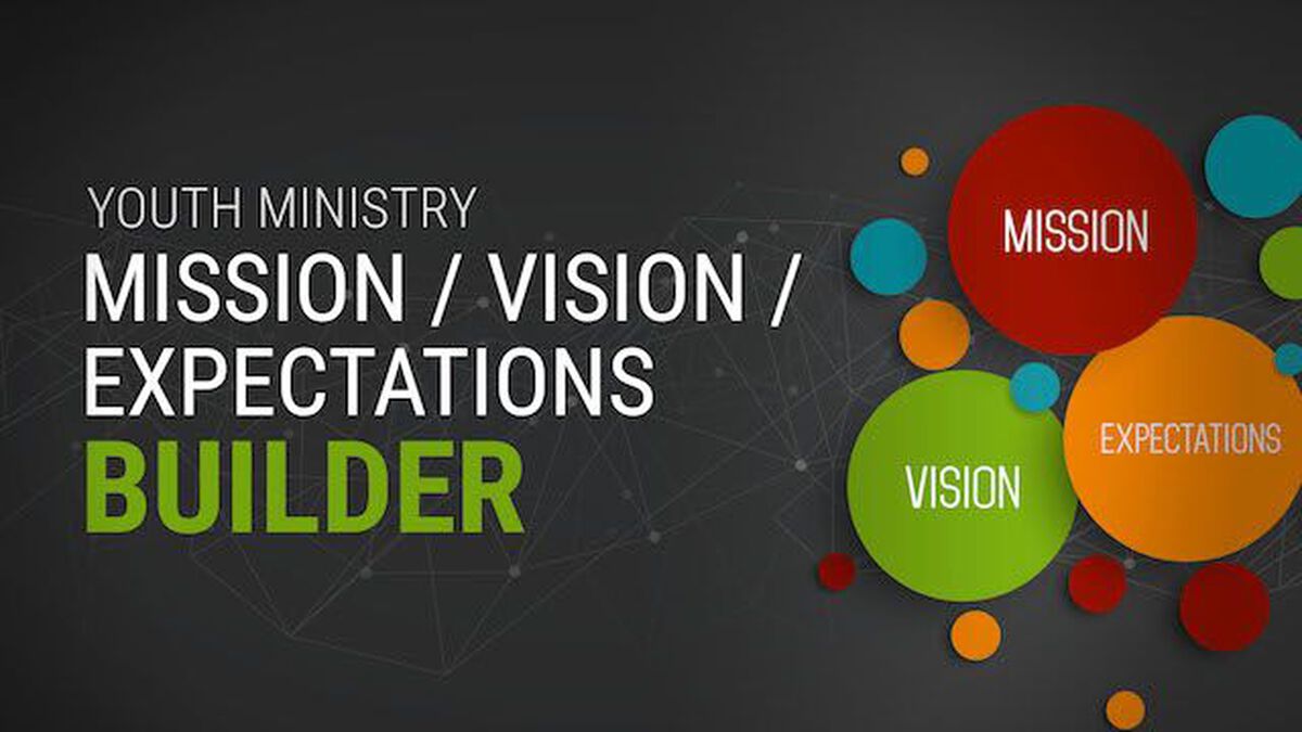 Youth Ministry Mission-Vision-Expectations Builder image number 0