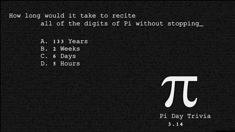 Pi Day Trivia
