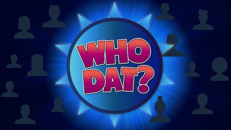 Who Dat?