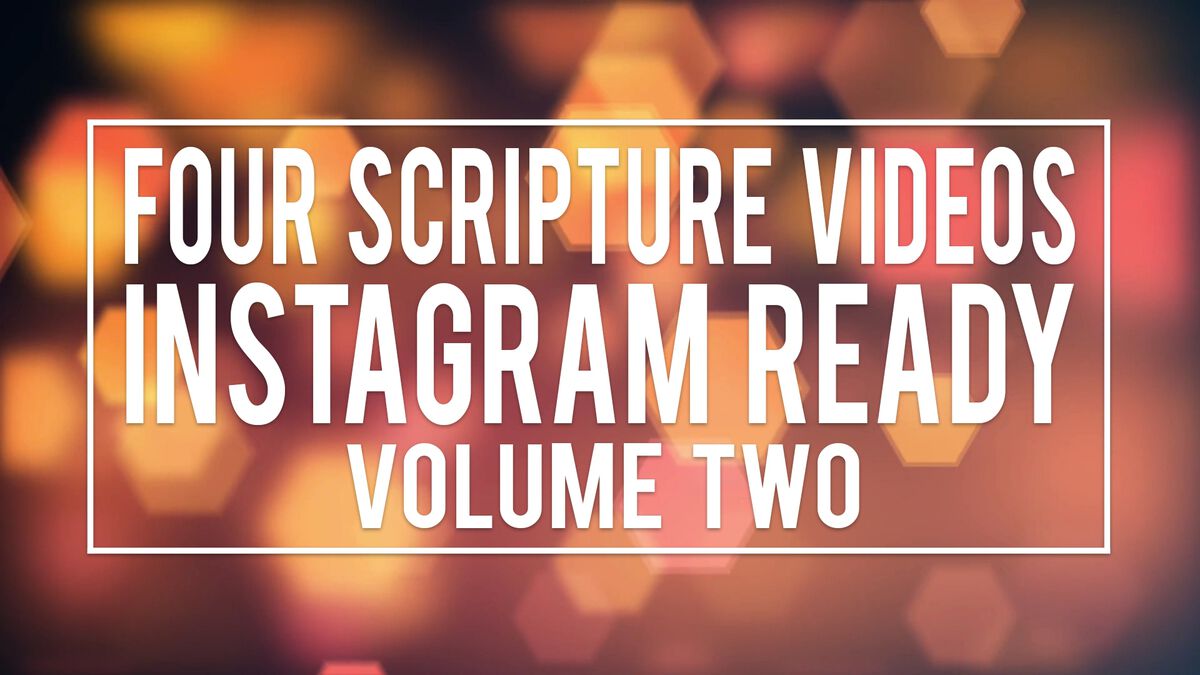 Four Scripture Videos - Instagram and Live Ready Volume Two image number 0