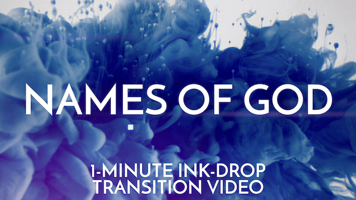 Names of God - Ink-Drop Transition Video image number 0