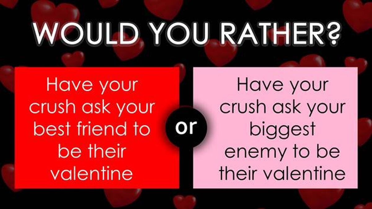 Would You Rather - Valentine's Edition image number 1