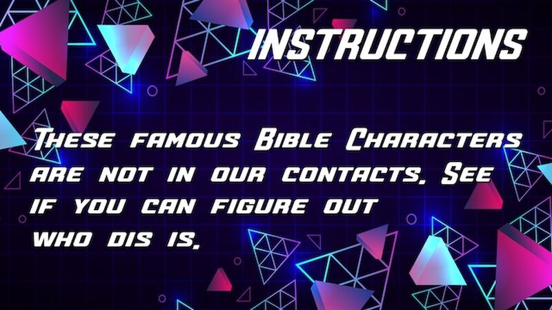 Who Dis? Bible Character Screen Game and Instagram Story