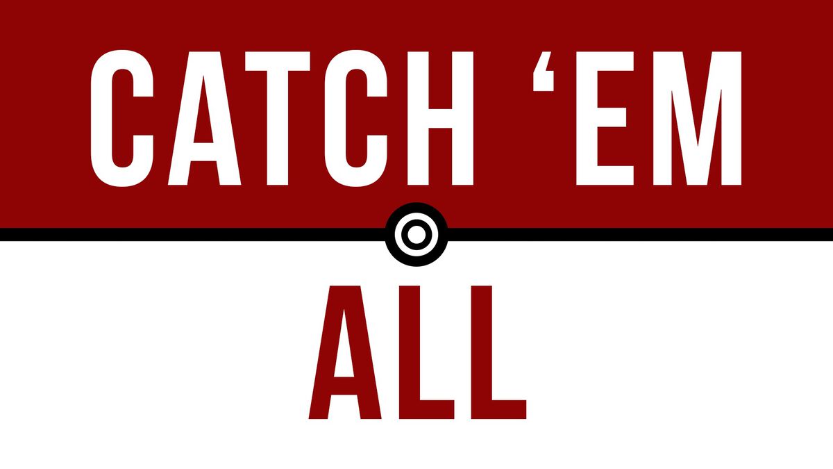 Catch &lsquo;Em All image number 0